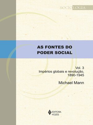 cover image of As fontes do poder social--Volume 3